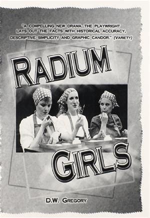 Radium Girls By D W Gregory Full Length Radiumplay - Radiumplay