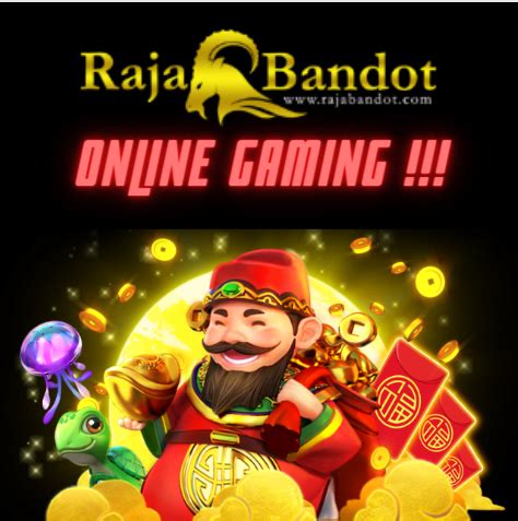 Rajabandot Top One Trusted Online Gaming In Indonesia Rajabandot - Rajabandot
