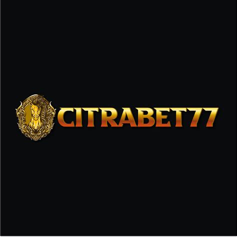 Register CITRABET77 CITRABET77 Slot - CITRABET77 Slot