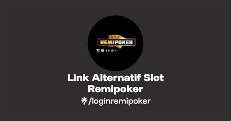 Remipoker Situs Link Slot Online Resmi Tergacor Terpercaya Remipoker Slot - Remipoker Slot