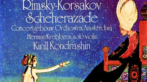 Rimsky Korsakov Scheherazade Op 35 Youtube Scheherazade - Scheherazade