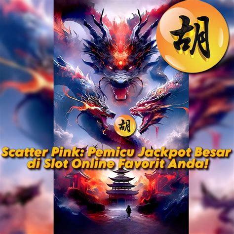 Scatter Pink Pemicu Jackpot Besar Di Slot Online Scatter Pink Alternatif - Scatter Pink Alternatif