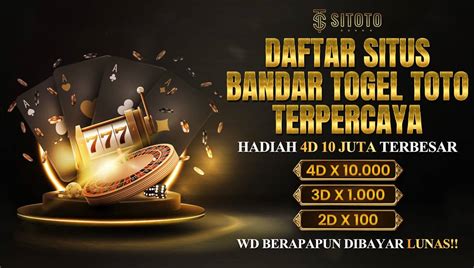 Sitoto Situs Toto Togel 4d Terpercaya Pasaran Terlengkap Sitoto - Sitoto