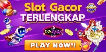 Situs Slot Gacor 138vegas 138vegas Slot Terpercaya 2022 Judi Vegas 138 Online - Judi Vegas 138 Online