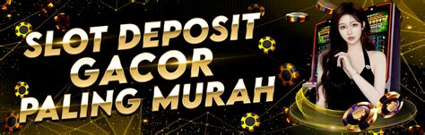 Situs Slot Terpercaya Deposit Pulsa Min 10rb NUANSA4D NUANSA4D - NUANSA4D