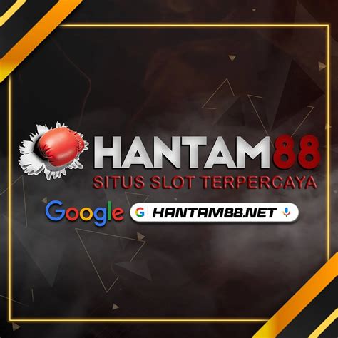 Slot HANTAM88 HANTAM88 Login - HANTAM88 Login