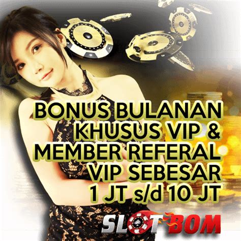 Slotbom Situs Slot Online Indonesia Judi SLOTBOM88 Online - Judi SLOTBOM88 Online