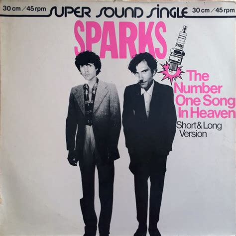 Sparks The Number One Song In Heaven Official Sparks - Sparks