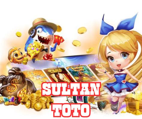 Sultantoto Login Daftar Situs Sultantoto Amp Link Alternatif Sultantoto - Sultantoto