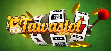 Tawaslot Situs Slot Online Terbaik Dengan Jackpot Besar Tawaslot - Tawaslot