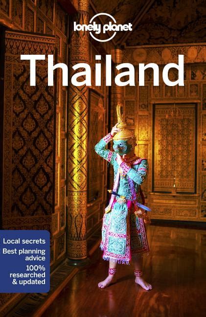 Thailand Travel Guide Lonely Planet Asia Thailand - Thailand