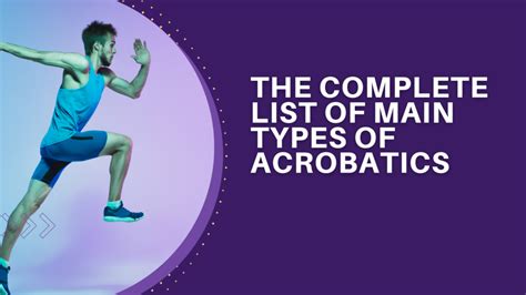 The Complete List Of Main Types Of Acrobatics Acrobatics - Acrobatics