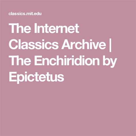 The Internet Classics Archive The Enchiridion By Epictetus Epiktet - Epiktet