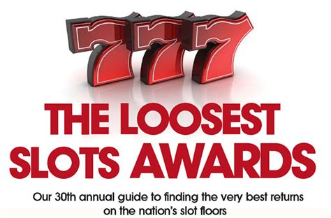 The Loosest Slot Awards Strictly Slots Lgoace  Slot - Lgoace  Slot