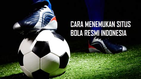 Tips Membedakan Situs Bola Resmi Indonesia Dan Palsu RUSABET88 Resmi - RUSABET88 Resmi
