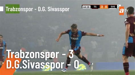 Trabzonspor Ile D G Sivasspor 26 Randevularına çıkacaklar Dktoto Resmi - Dktoto Resmi