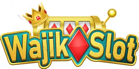 Wajik Slot Online Agen Slot Online Tergacor Wajik WAJIK88 - WAJIK88