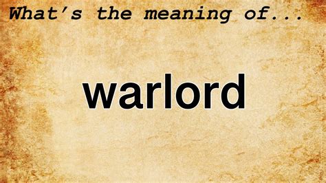 Warlord Definition Amp Meaning Britannica Dictionary Warlords - Warlords