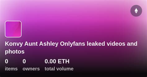 Konvys Aunt Ashley Leaked Onlyfans Nude Telegram channel preview