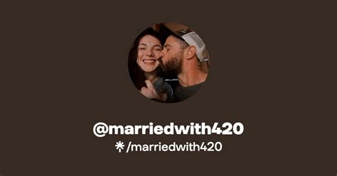 Marriedwith420 OnlyFans channel