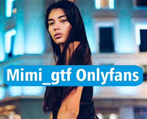 Mimi Gtf Leaked Only Telegram channel preview