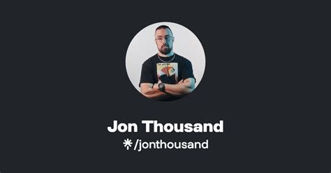 Jonthousand onlyfans OnlyFans channel
