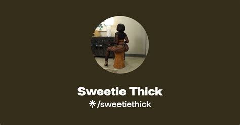 Sweetiethick onlyfans OnlyFans channel