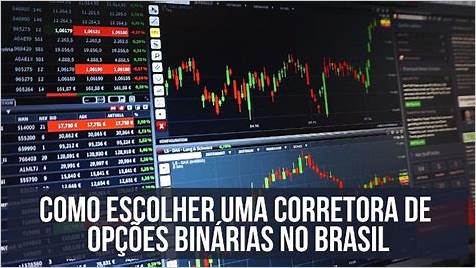 Corretora de Valores no Brasil que Negocia Opções Binárias: Uma Opção Segura para Investir