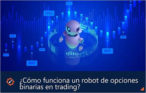 Descubra o Poder dos Robots de Opções Binárias: Como Automatizar seu Trading e Aumentar seus Lucros