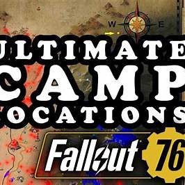 Fallout 76 Camp Locations