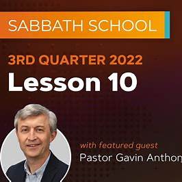 Sabbath School Lesson 2022