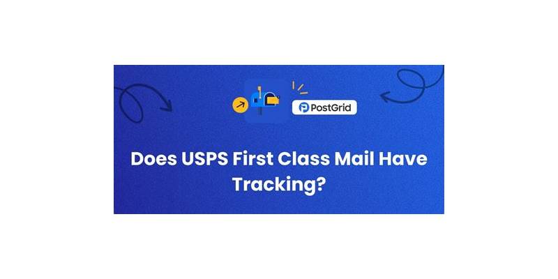 Elevate Your Does First Class Mail Have Tracking Strategy in 2026