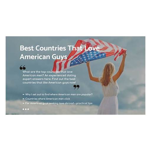 countries that love american guys