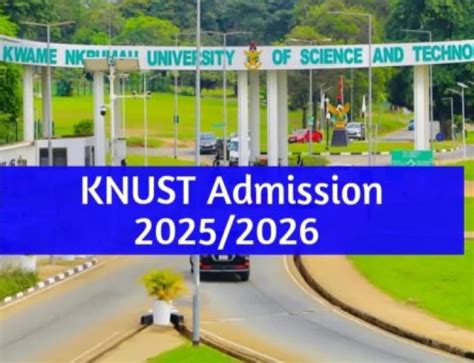 2025/2026 KNUST Admissions: Guide for Fee Payment, Student ...