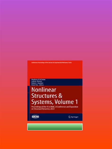 Nonlinear Structures Systems Volume 1 Proceedings Of The 41st Imac A ... 