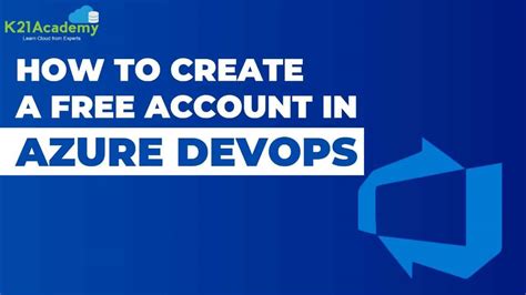 How To Create A Free Account In Microsoft Azure DevOps