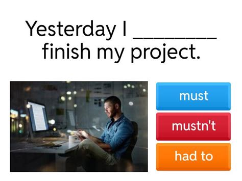 MUST vs HAVE TO - Quiz