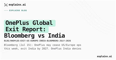 oneplus exit  europe india bloomberg jul  explainxai blog
