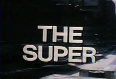 The Super (TV series) - Wikipedia