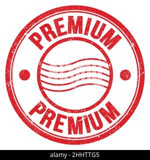 PREMIUM, word written on red round stamp sign Stock Photo - Alamy