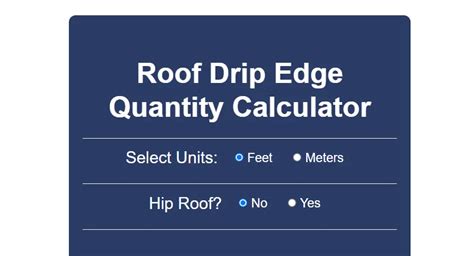 Drip Edge Quantity Calculator Jack Gray S Roof Observations