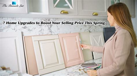 7 Home Upgrades To Boost Your Selling Price This Spring The Pinnacle List