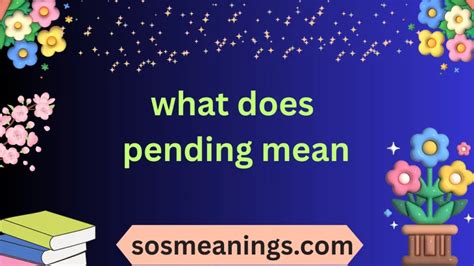 pending  clear explanation examples