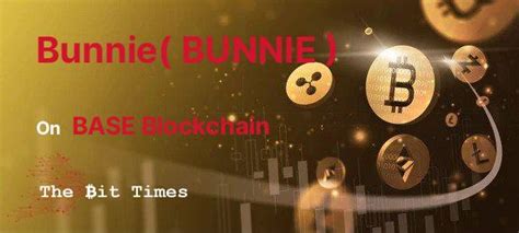 Bunnie( BUNNIE ) 信息, Bunnie( BUNNIE ) 图表、市值和价格 | TheBitTimes.Com 中国人