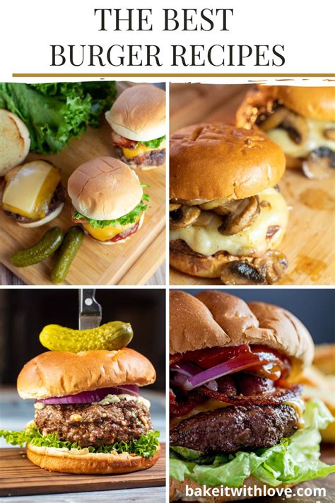 burger recipes   homemade hamburgers bake   love
