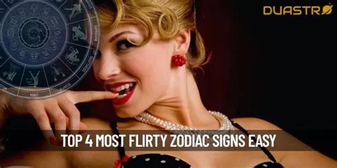 The most flirtatious zodiac signs 60 photos - Astrologytoyou.com