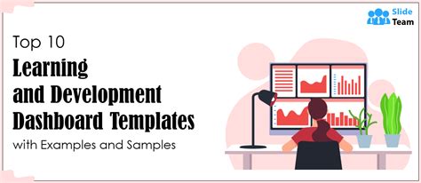Top Learning And Development Dashboard Templates With Examples And