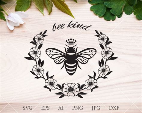 Bee Kind Svg Queen Bee Silhouette With Floral Wreath Svg Etsy