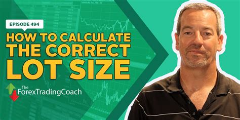 calculate  correct lot size weekly video
