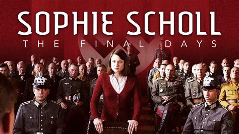 Cinema Catechism Sophie Scholl The Movie Reviews